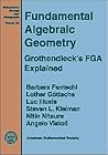 Fundamental Algebraic Geometry (Mathematical Surveys and Monographs) Fundamental Algebraic Geometry (Mathematical Surveys and Monographs)