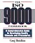 The ISO 9000 Workbook: A Comprehensive Guide to Developing Quality Manuals and Procedures