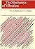 The Mechanics of Vibration