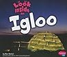 Look Inside an Igloo (Pebble Plus)