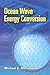 Ocean Wave Energy Conversion