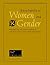 Encyclopedia of Women and Gender, Two-Volume Set: Sex Similarities and Differences and the Impact of Society on Gender