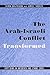The Arab-Israeli Conflict T...