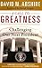 A Call to Greatness by David M. Abshire