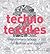 Techno Textiles 2: Revoluti...