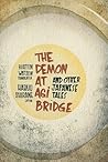 The Demon at Agi Bridge and Other Japanese Tales