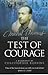 The Test of Courage by Christopher Robbins