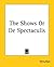 The Shows Or De Spectaculis by Tertullian