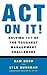 Act On It