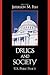 Drugs and Society: U.S. Public Policy