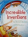 Incredible Inventions by Lee Bennett Hopkins
