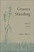 Grasses Standing: Selected Poems