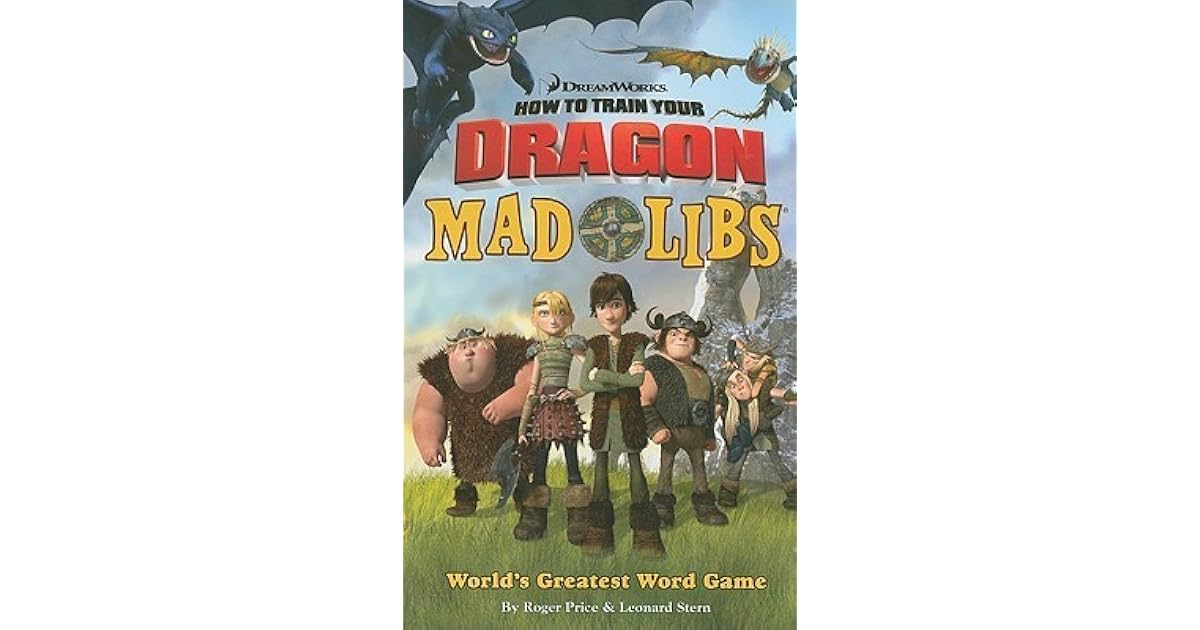 How to Train Your Dragon Mad Libs by Roger Price