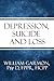Depression, Suicide and Loss