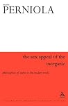 The Sex Appeal of the Inorganic by Mario Perniola