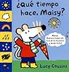 Que Tiempo Hace Maisy? / Maisy's Wonderful Weather Book Que Tiempo Hace Maisy? / Maisy's Wonderful Weather Book