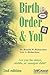 Birth Order And You (Reference Series)
