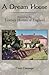 A Dream House: Exploring the Literary Homes of England