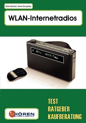 WLAN-Internetradio: Test, Ratgeber, Kaufberatung (German Edition)