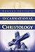 Edward Irving's Incarnational Christology