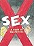 Sex: A Book of Quotations