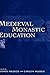 Medieval Monastic Education