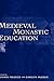Medieval Monastic Education