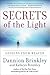 Secrets of the Light: Lessons from Heaven