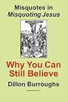 Misquotes in MISQUOTING JESUS: Why You Can Still Believe