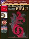 The Rug Hooker's Bible: The Best From 30 Years Of Jane Olson's Rugger's Roundtable