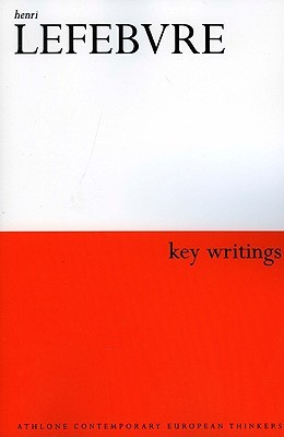 Henri Lefebvre: Key Writings (Paperback)