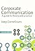 Corporate Communication: A Guide to Theory and Practice
