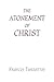 The Atonement of Christ