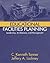 Educational Facilities Planning: Leadership, Architecture, and Management