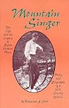 Mountain Singer: The Life and the Legacy of Byron Herbert Reece