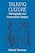 Talking Culture: Ethnography and Conversation Analysis (Conduct and Communication)