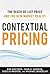 Contextual Pricing: The Dea...