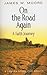 On the Road Again - A Faith Journey: A Lenten Study for Adults (Thematic Lent Study 2007)