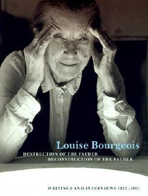 Destruction of the Father/Reconstruction of the Father: Writings and Interviews, 1923–1997 (Paperback)