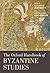 The Oxford Handbook of Byzantine Studies by Elizabeth Jeffreys