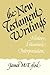 The New Testament Writings by James M. Efird