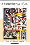 The Natural Survival of Work: Job Creation and Job Destruction in a Growing Economy The Natural Survival of Work: Job Creation and Job Destruction in a Growing Economy