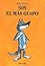 SOY EL MAS GUAPO (Spanish Edition)