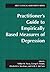 Practitioner's Guide to Empirically-Based Measures of Depression by Arthur M. Nezu