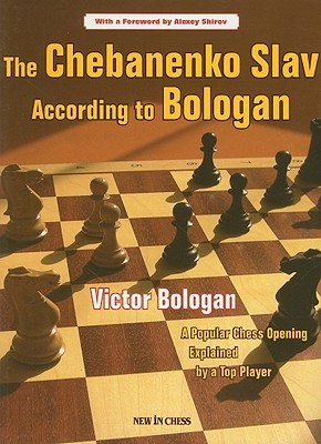 The Chebanenko Slav According to Bologan: A Popular Chess Opening Explained by a Top Player (Paperback)