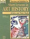 Short Lessons in Art History: Exercises and Activities Short Lessons in Art History: Exercises and Activities