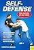 Self Defense: Feel Secure at All Times