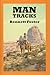 Man Tracks by Bennett Foster