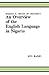 Making a Virtue of Necessity: An Overview of the English Language in Nigeria (Studies in African Past, 1, 1) (Swahili Edition)