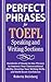 Perfect Phrases for the TOEFL Speaking and Writing Sections (Perfect Phrases Series)